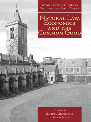 cover image of Natural Law, Economics and the Common Good